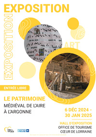 EXPOSITION :  "LE PATRIMOINE MÉDIÉVAL DE L'AIRE À L'ARGONNE"